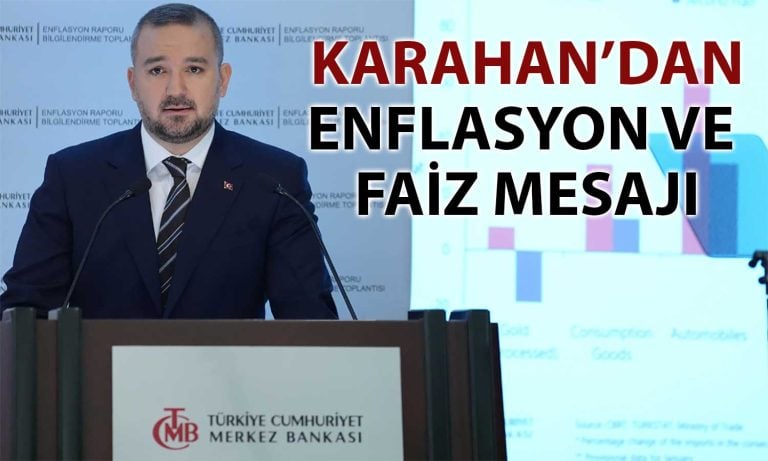 TCMB/Karahan: Alınacak Mesafe Var ve Sıkı Duruş Korunacak