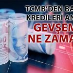 TCMB Konut Kredilerinde Gevşeme için Tarih Verdi