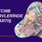 TCMB’nin Rezervleri 160 Milyar Dolara Dayandı