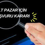 Yakın İzleme Pazarı Şirketi Üst Pazara Geçiş için Başvuracak