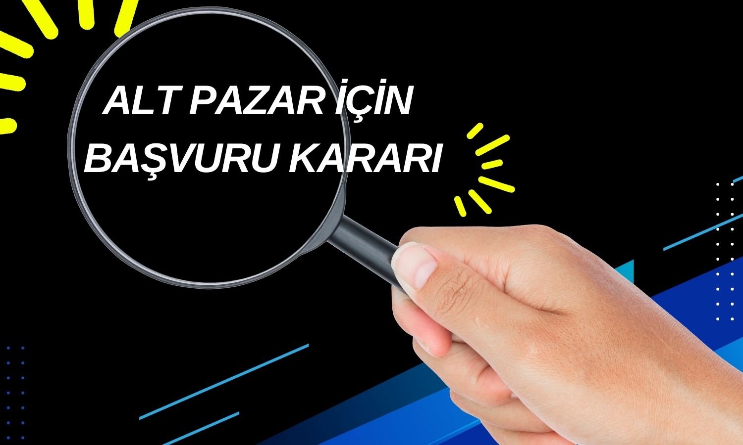 Yakın İzleme Pazarı Şirketi Üst Pazara Geçiş için Başvuracak