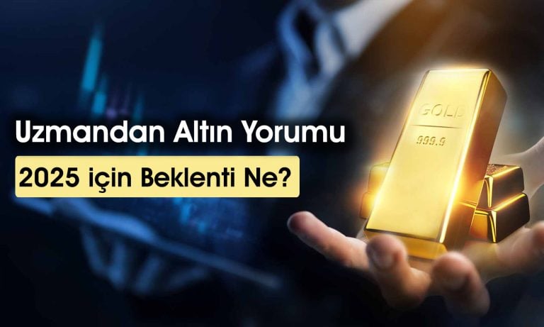 Altın Fiyatları Neden Düşüyor? 2025’te Beklenti Ne?