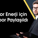 Astor Enerji’nin Uzun Vadeli Kredi Notu Güncellendi