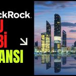 BlackRock, Abu Dabi’de Faaliyet Göstermek için Lisans Aldı