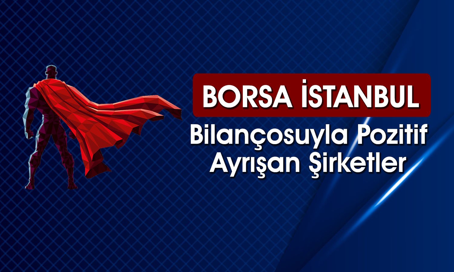 Borsada 3Ç24’te Güçlü Bilanço Açıklayan 9 Şirket