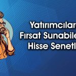 Borsada Cazip Çarpanlara Sahip 6 Adet Hisse Senedi