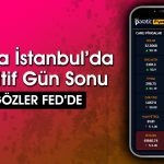 Borsada Yükseliş Devam Etti! Piyasalar FED’i Bekliyor