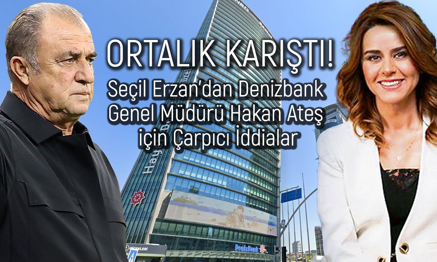 Denizbank Genel Müdürü Hakan Ateş için “Dolandırıcılık” Davası