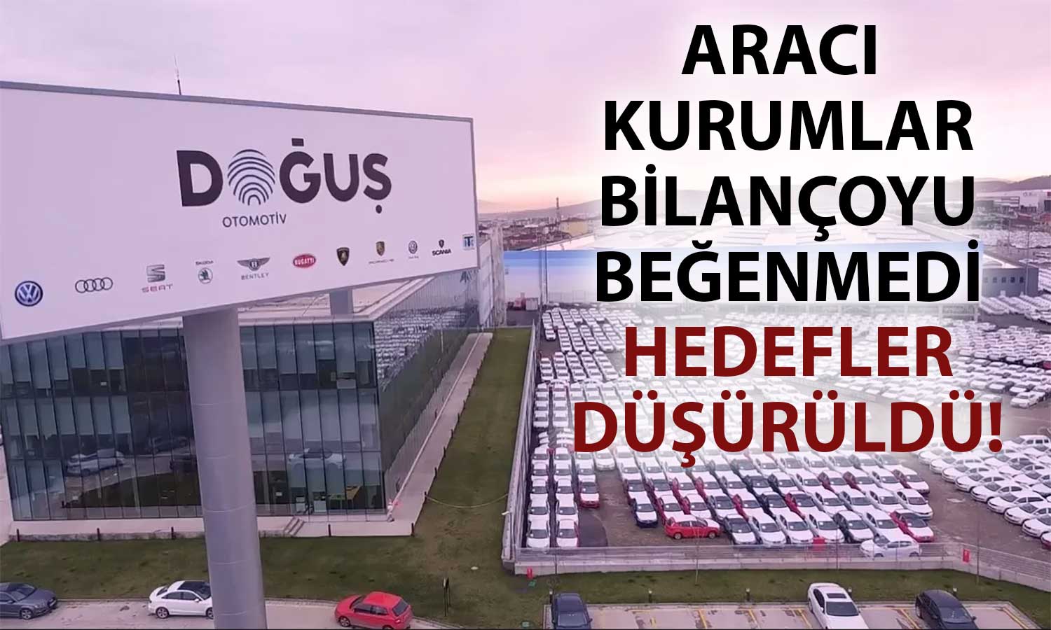 DOAS için Zayıf Bilanço Sonrası Beklentiler Düşürüldü