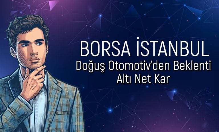 DOAS’tan Zayıf Hasılat ve Net Kar! Borç Yükseldi