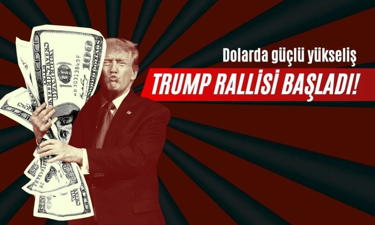 Dolarda Trump Rallisi! DXY 4 Ayın Zirvesini Gördü