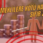 Emekliler Sıfır Zam Alabilir: İşte 2025 için Tahminler