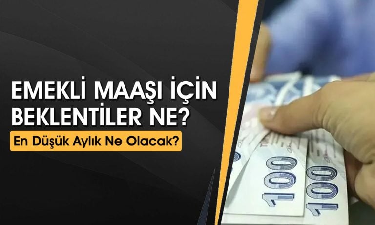 En Düşük Emekli Maaşı Artacak mı? Hangi Rakamlar Bekleniyor?