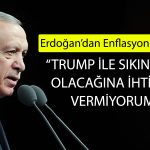 Erdoğan: Faizle Birlikte Enflasyon da Düşecek