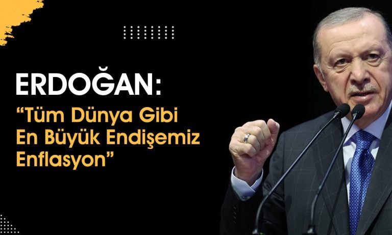 Erdoğan: Türkiye’de Dezenflasyon Süreci Başladı