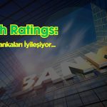 Fitch Ratings: Türk Bankalarının Beklentileri İyileşiyor