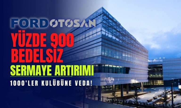 Ford Otomotiv (FROTO) Bedelsiz Sermaye Artırım Kararı