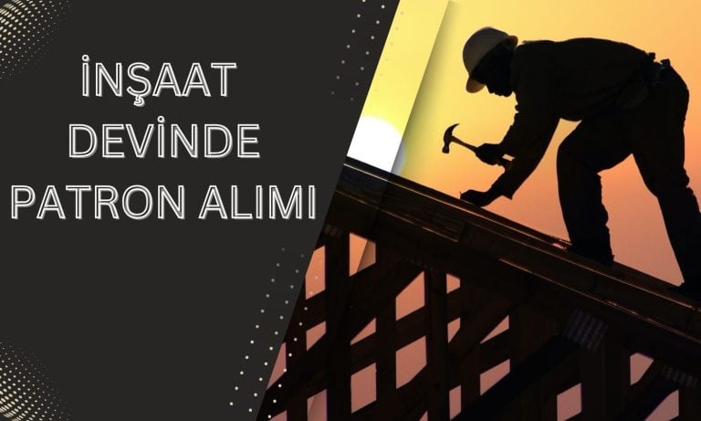 İnşaat Devinin Hisselerinde 350 Bin Liralık Patron Alımı!