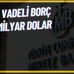 Merkez Bankası Duyurdu: Kısa Vadeli Dış Borç Yüzde 0,1 Arttı