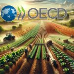 OECD’den Tarım Sektörüne Yönelik Korkutan Rapor