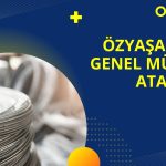 Özyaşar Tel (OZYSR) Genel Müdür Ataması Yaptı
