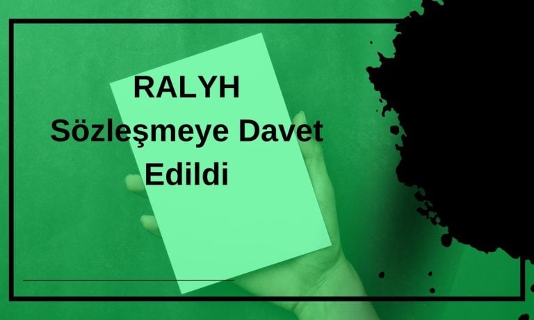 Ral Yatırım Holding Sözleşmeye Davet Edildi