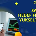 SAHOL Hedef Fiyatı Yükseltildi: Görünüm Parlak