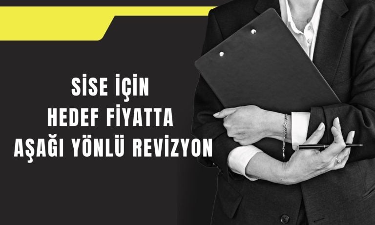 Şişecam için Hedef Fiyat Net Borç Artışı Kaynaklı Düşürüldü