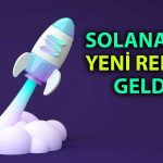 Solana’da Ralli Sürüyor: 2 Yılın Ardından Yeni Rekor Geldi