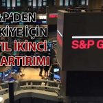 S&P’nin Türkiye için Beklenen Kredi Notu Kararını Açıkladı