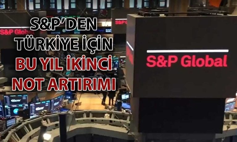 S&P’nin Türkiye için Beklenen Kredi Notu Kararını Açıkladı