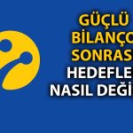 TCELL için Olumlu Bilançosu Sonrası Yeni Beklentiler