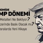 Trump Döneminde Piyasayı Bekleyen Riskler ve Fırsatlar