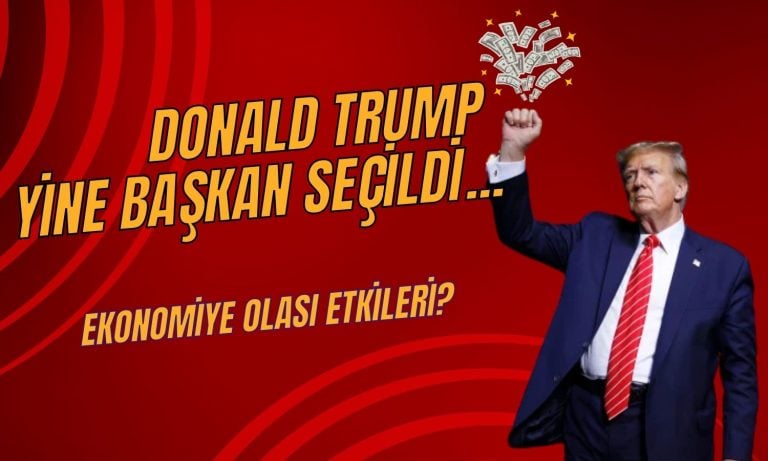 Trump’ın Zaferi ABD Ekonomisini Nasıl Etkileyecek?