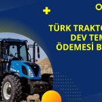 Türk Traktör’ün (TTRAK) 24 TL’lik Temettüsü Bugün Geliyor
