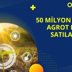50 milyon lot AGROT payının toptan satışı açıklandı