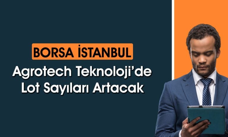 Agrotech Bedelsiz Sermaye Artırımı için SPK’ya Başvurdu