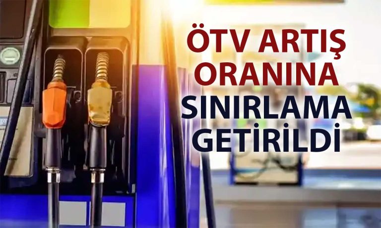 Akaryakıt için yeni ÖTV düzenlemesi: Artışa sınırlama getirildi