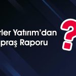 Al Tavsiyesi Verilen Tüpraş 208 TL’ye Çıkabilir mi?