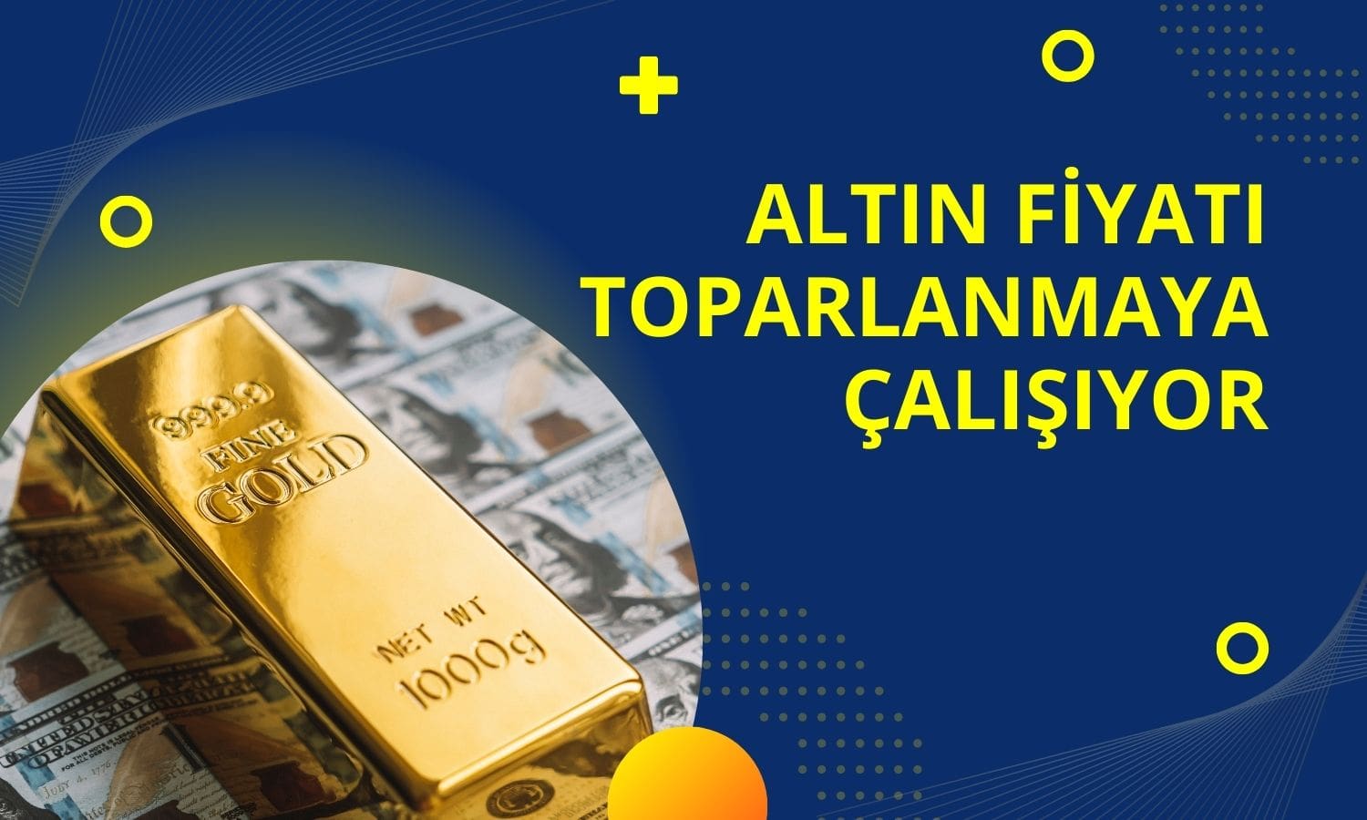 Altın toparlanmaya çalışıyor, hafta pozitif başladı