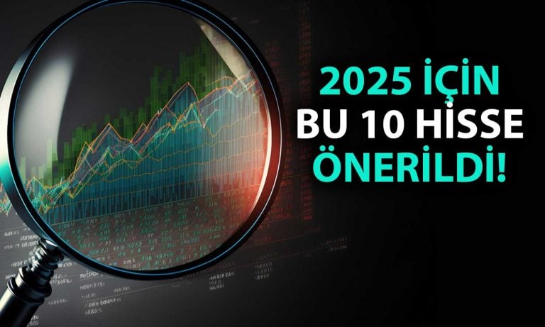 Aracı kurum 2025 portföyünü başlattı: Sepette 10 hisse var