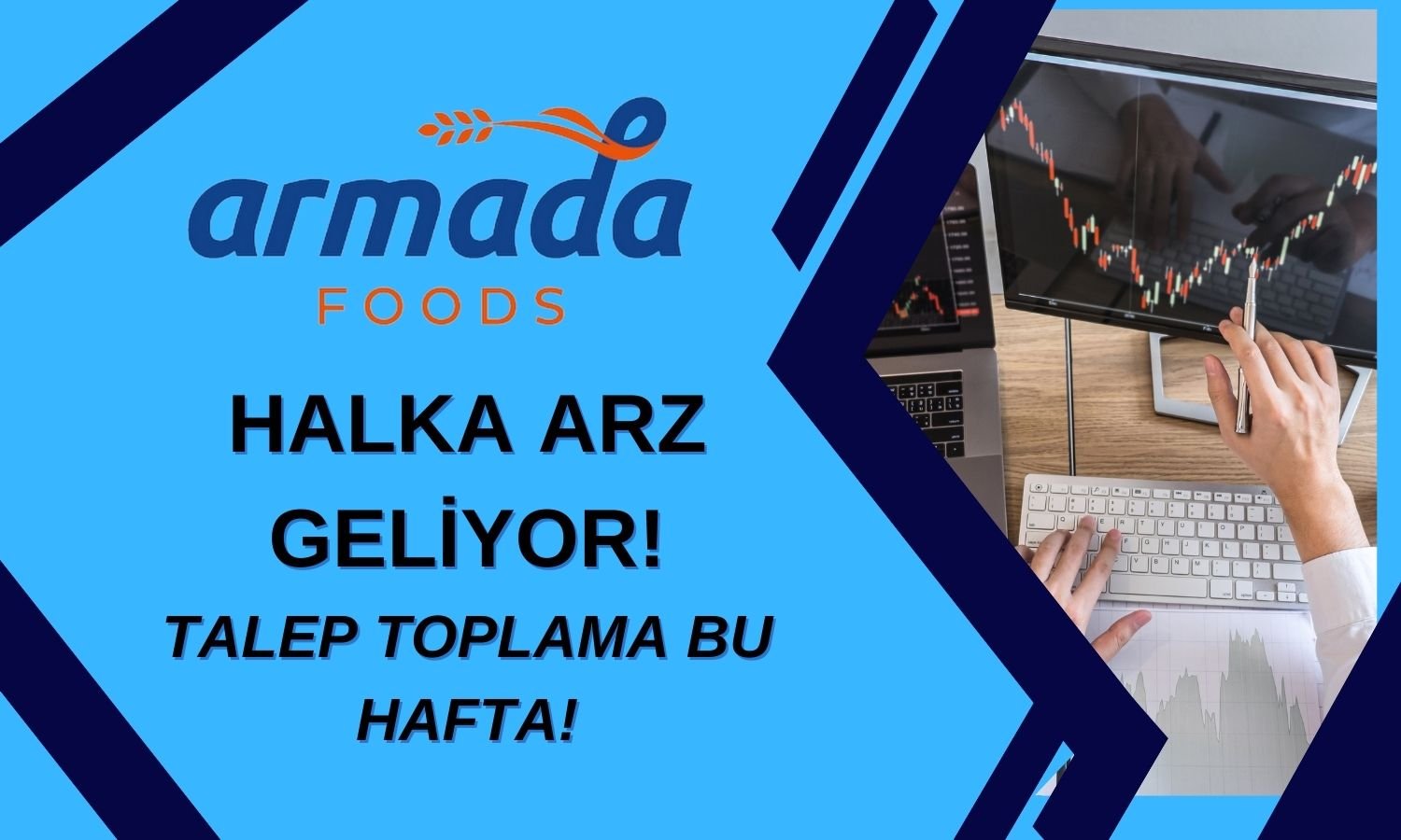 Armada Gıda halka arz detayları: Talep toplama ne zaman?