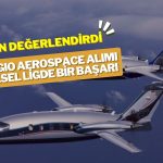Bakan Kacır, Baykar’ın Piaggio Aerospace alımını yorumladı
