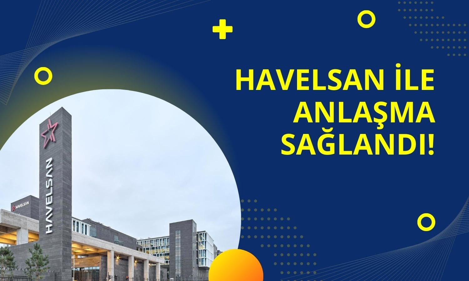 Bilgi iletişim şirketi Havelsan ile anlaşma sağladı