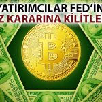 Bitcoin, Fed öncesi geri çekildi: Gözler faiz politikasında
