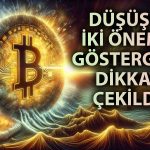 Bitcoin’deki yavaşlamanın sebebi ne? İşte önemli göstergeler