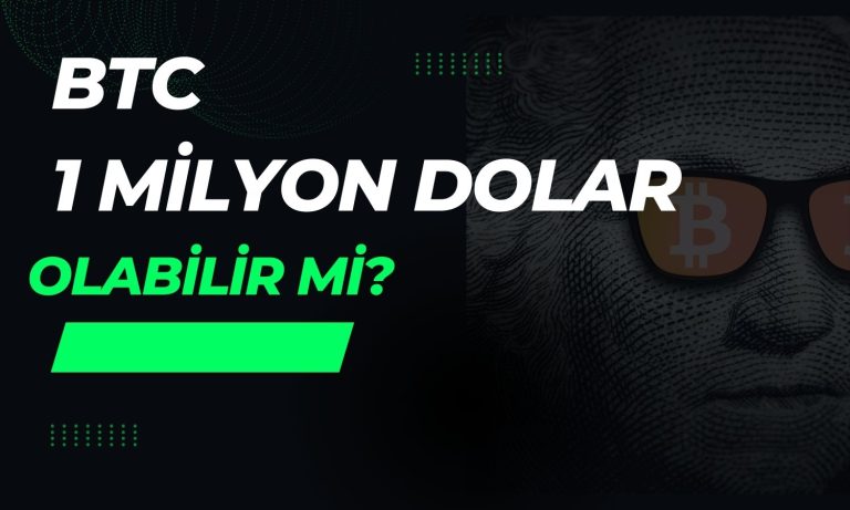 Bitcoin’in 1 milyon dolara ulaşması neredeyse kaçınılmaz!