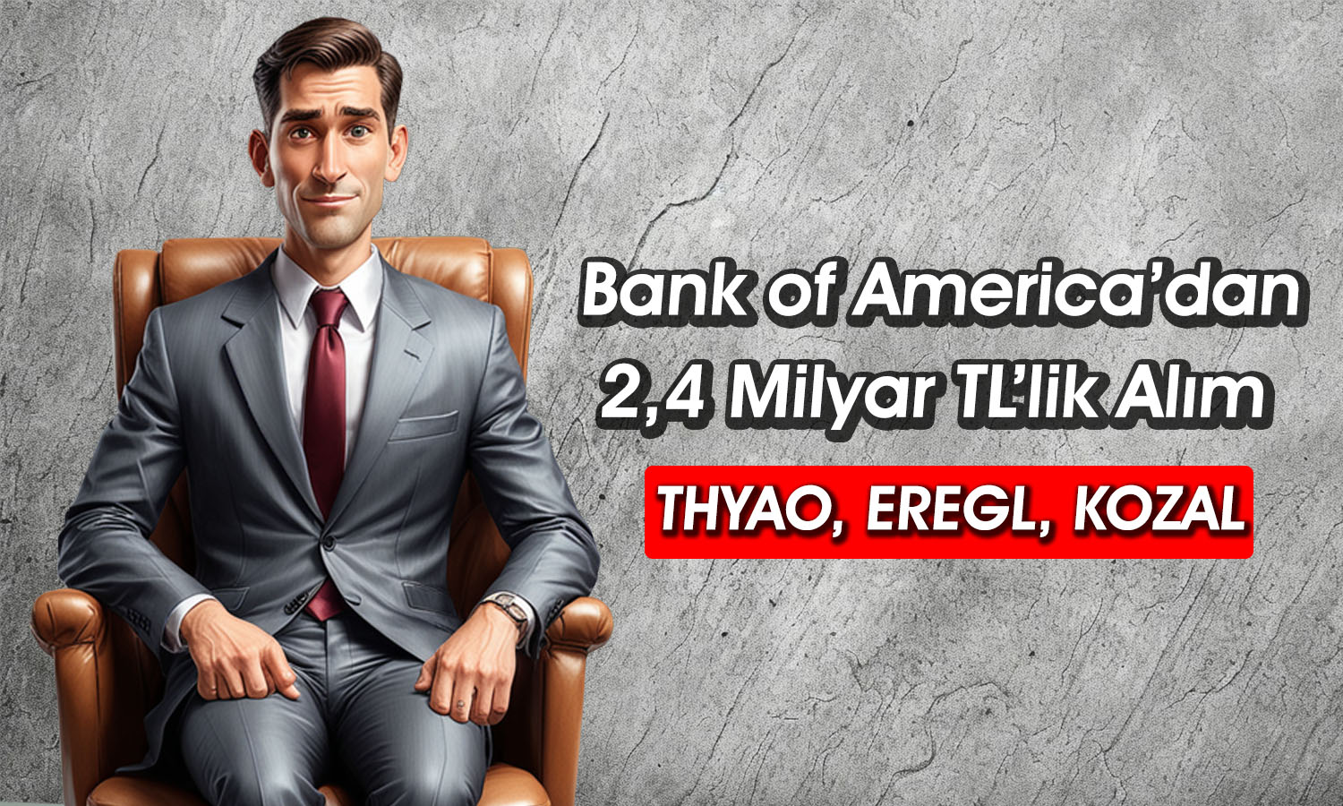 BofA 508 TL hedef fiyatlı hisseyi sepetine ekledi