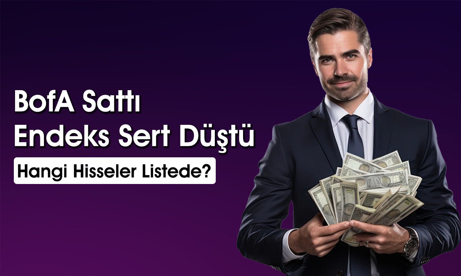 BofA’dan sert satış: O hisseler kırmızıya boyandı