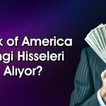 BofA’dan Yapı Kredi Bankası’nda 662 Milyon TL’lik Alım